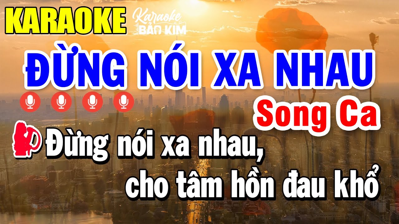 Đừng Nói Xa Nhau Karaoke Song Ca Nhạc Sống 2026 Siêu Hay | Bảo Kim