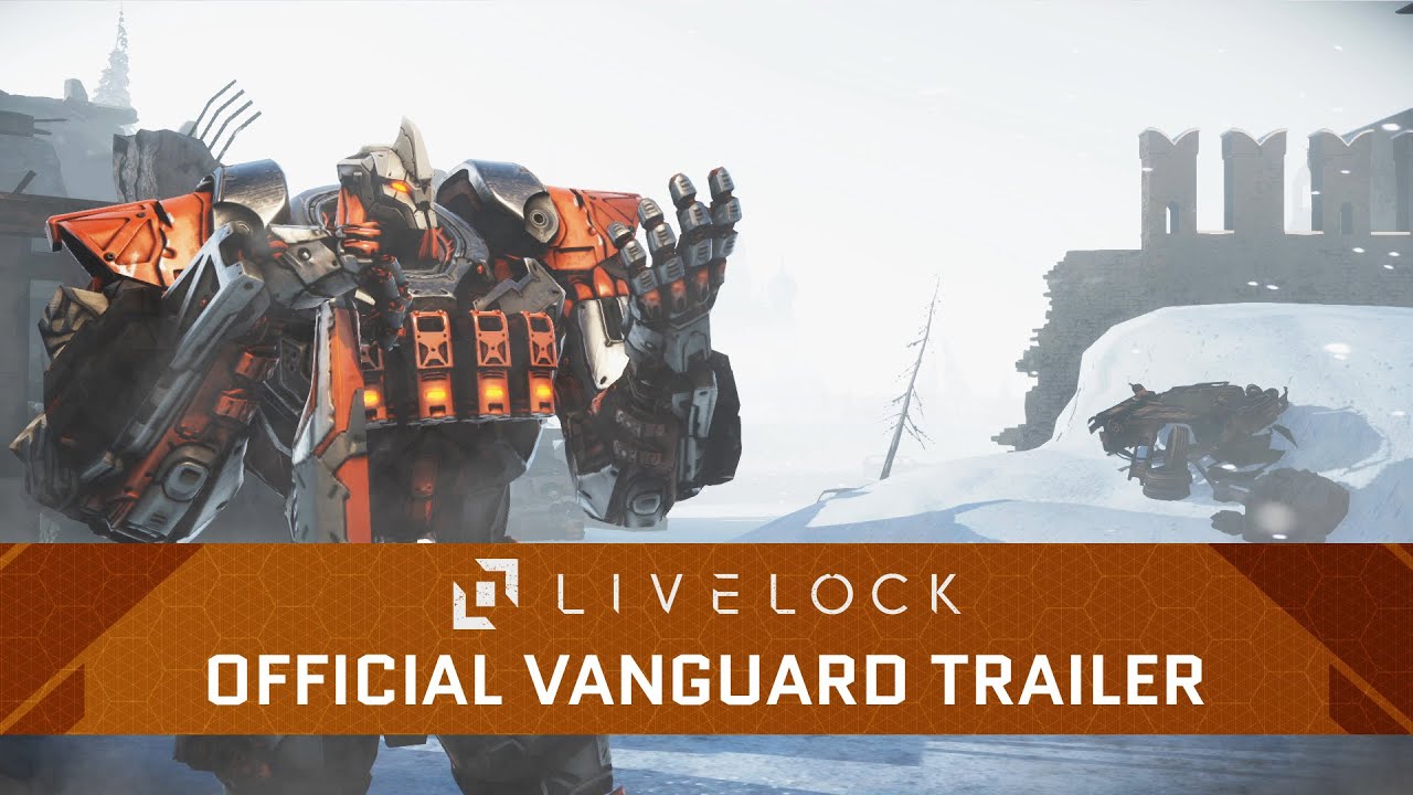 Livelock - Official Vanguard Reveal Trailer