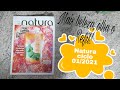 Revista Espaço Natura Ciclo 01/2021. As principais promoções, com muito Refil!!! 🌸🌸