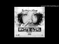 Shy Glizzy Feat. Lil Durk - White Girl (Remix)