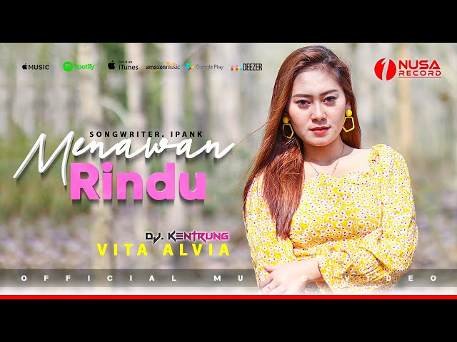 DJ Remix Dangdut | Menawan Rindu - Vita Alvia (Official Music Video) class=