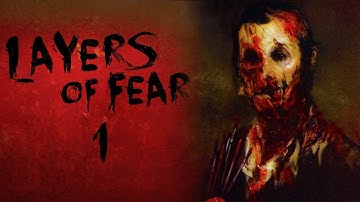 Layers Of Fear - Horror Game Let