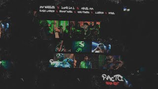 Jay Wheeler - Pacto (Remix) Ft Noriel, Anuel AA, Eladio Carrion, Luar La L, Myke Towers y más...