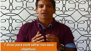 7 dicas para saltar nos seus objetivos