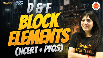 d & f block Elements | All concepts | NCERT Lines + PYQs Solving | NEET 2024 Chemistry