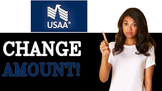 How To Change Monthly Auto Transfer Amount With Ussa (2025)