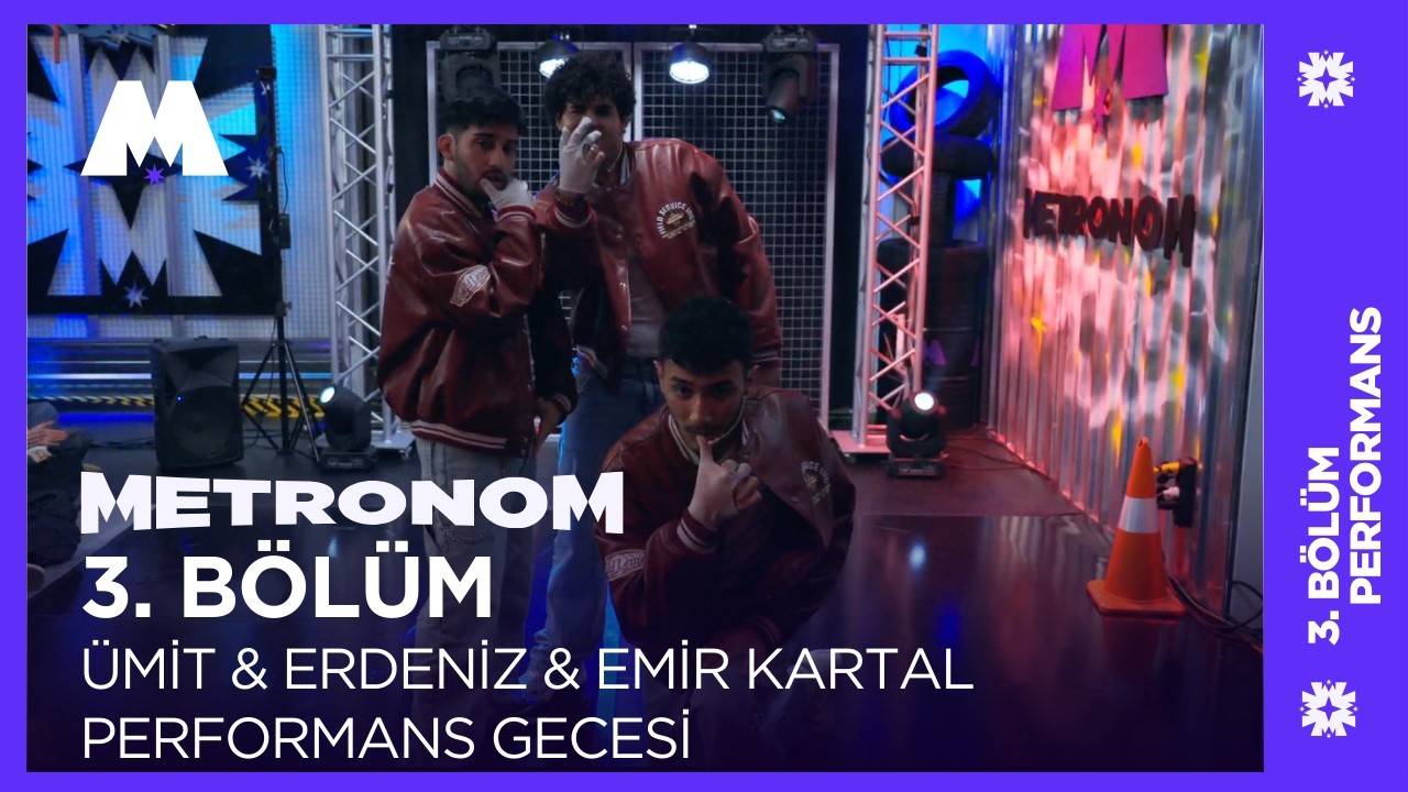 Metronom Akademi | 3. Bölüm :  Ümit & Erdeniz & Emir | Performans Gecesi❗️