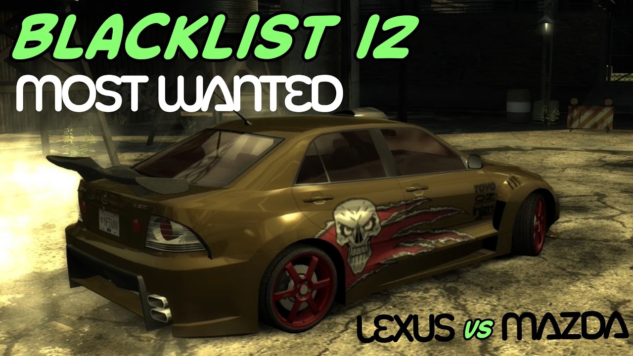 Is TAZ’s Lexus Still Relevant? NFSMW 2005 Blacklist 12 # Izzy.
