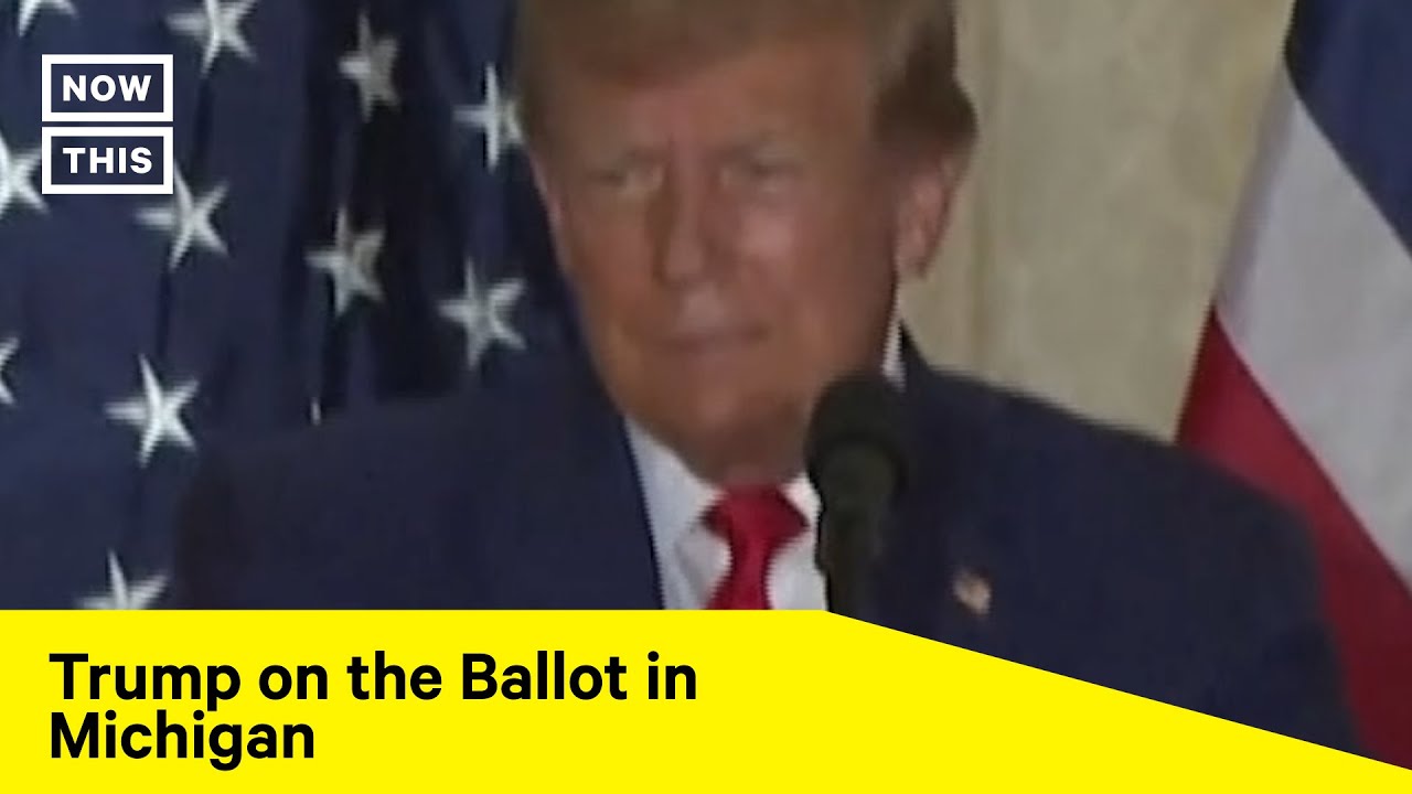 Donald Trump to Appear on Michigan's Primary Ballot in 2024 - YouTube