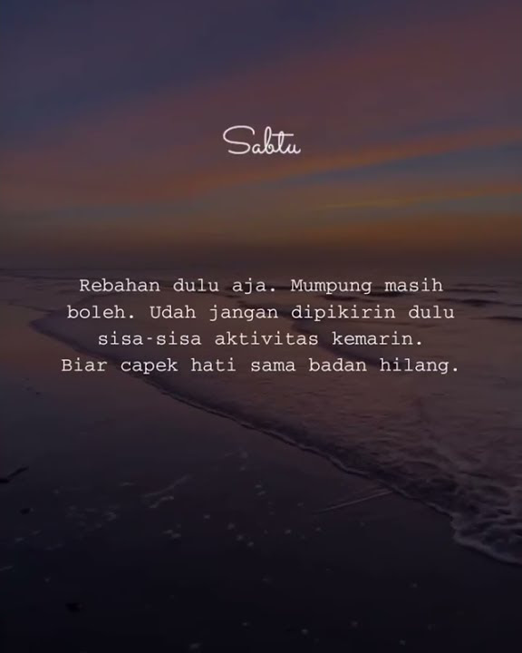 Story WA motivasi hari Sabtu.,.,.