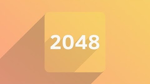 Try to make high score 2048