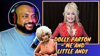 FIRST TIME REACTING TO | Dolly Parton - Me And Little Andy