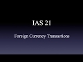 IAS 21: Foreign Currency Transactions - YouTube