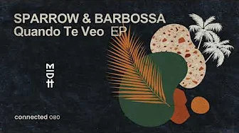 Sparrow & Barbossa - Quando Te Veo (MIDH Premiere)