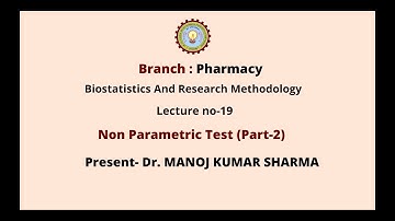 Biostatistics and Research Methodology | Non Parametric Test Part-2 | AKTU Digital Education