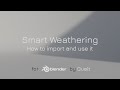 Smart Weathering 1.0.0 - Tutorial - How To Import And Use It