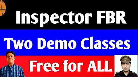Two DEMO Classes || INSPECTOR || Inland Revenue || Prof Rasheed & Sir Najeebullah, Inspector IRS/FBR