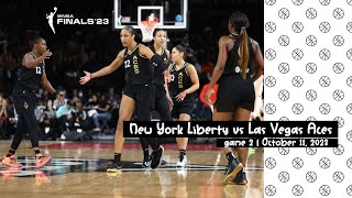 WNBA FINAL 2023 - GAME 2 | New York Liberty vs Las Vegas Aces | October 11, 2023
