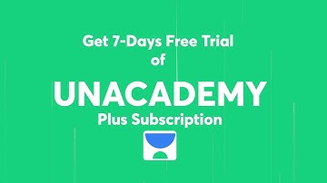 7 Days Free Trial of Unacademy Plus Subscription | Use Code- GA1111🔥🔥🔥