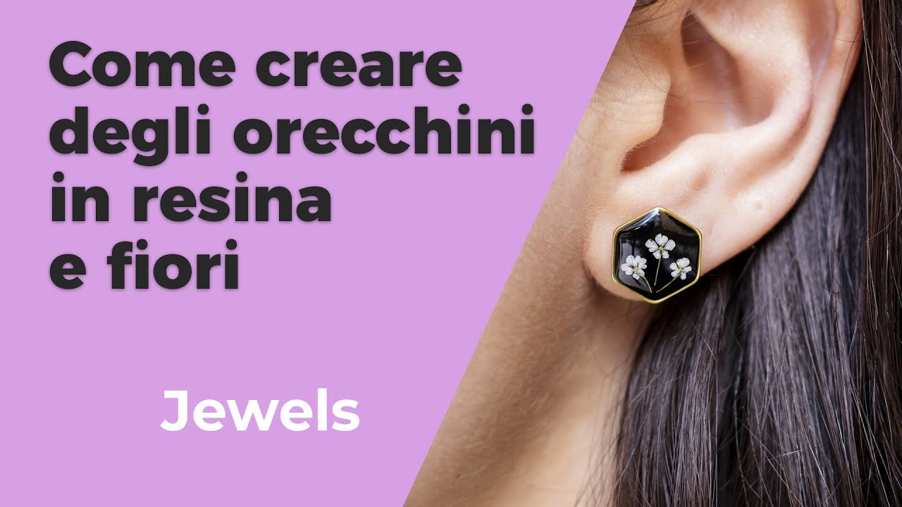 Come creare degli orecchini in resina e fiori
