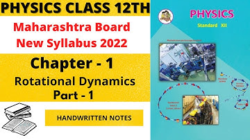Part-1 Chapter 1 Rotational Dynamics Class 12 Physics Science New Syllabus Maharashtra Board HSC