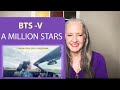 Voice Teacher Reaction to V/Taehyung - A Million Stars -  English Lyrics | BTS 방탄소년단