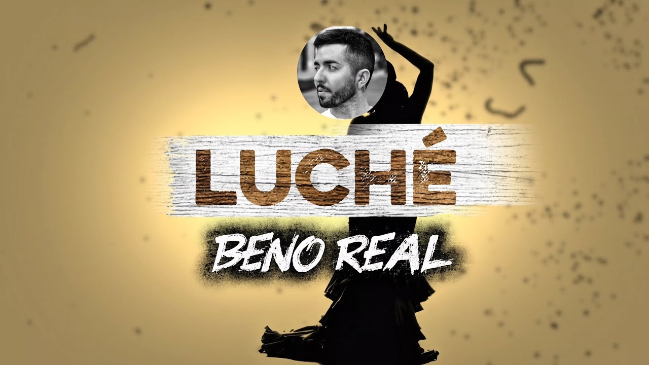 Beno Real - Luché (Visualizer Oficial)