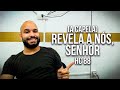 Revela a nós, Senhor - Harpa Cristã nº 88 (A Capela)