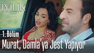 Murat Damla Ya Jest Yapıyor - İyilik 1 Bölüm