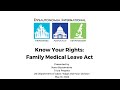 Know Your Rights: Family Medical Leave Act