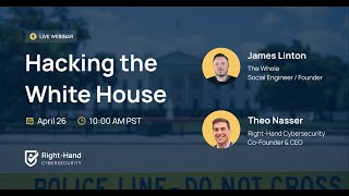 Webinar - Hacking the White House