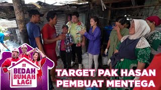 Target Pak Hasan Seorang Buruh Pembuat Mentega - Bedah Rumah Lagi