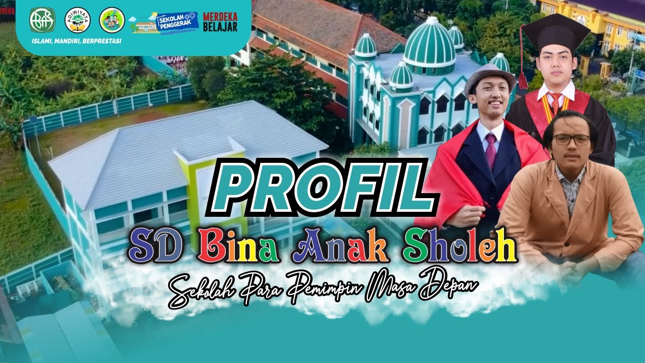 PROFIL TERBARU SD BINA ANAK SHOLEH TUBAN 