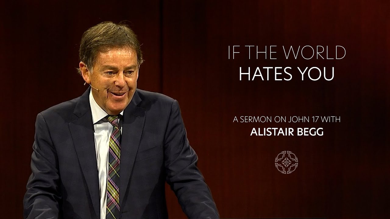 If the World Hates You...
