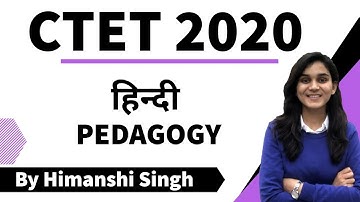 Target CTET-2020 | Hindi Pedagogy  by  Himanshi Singh | Part-01