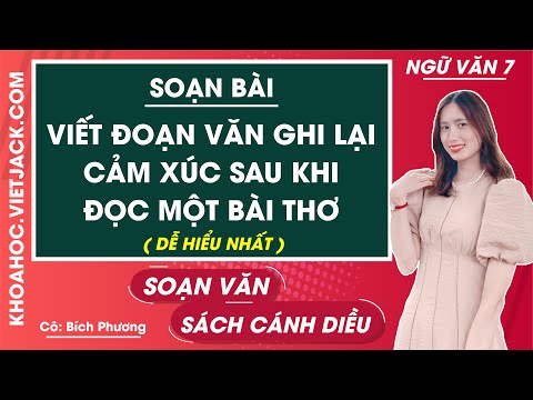 Video Soạn bài Viết đoạn văn ghi lại cảm xúc sau khi đọc một... - youtube