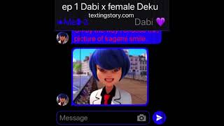 ep 1 Dabi x female Deku