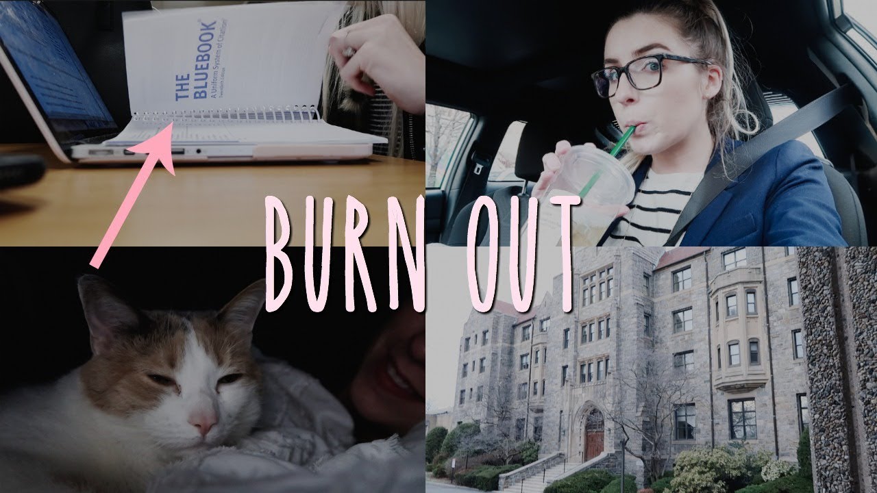COMPLETELY BURNT OUT | LAW SCHOOL