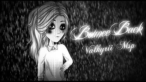 Bounce Back - By Valkyrii ♥