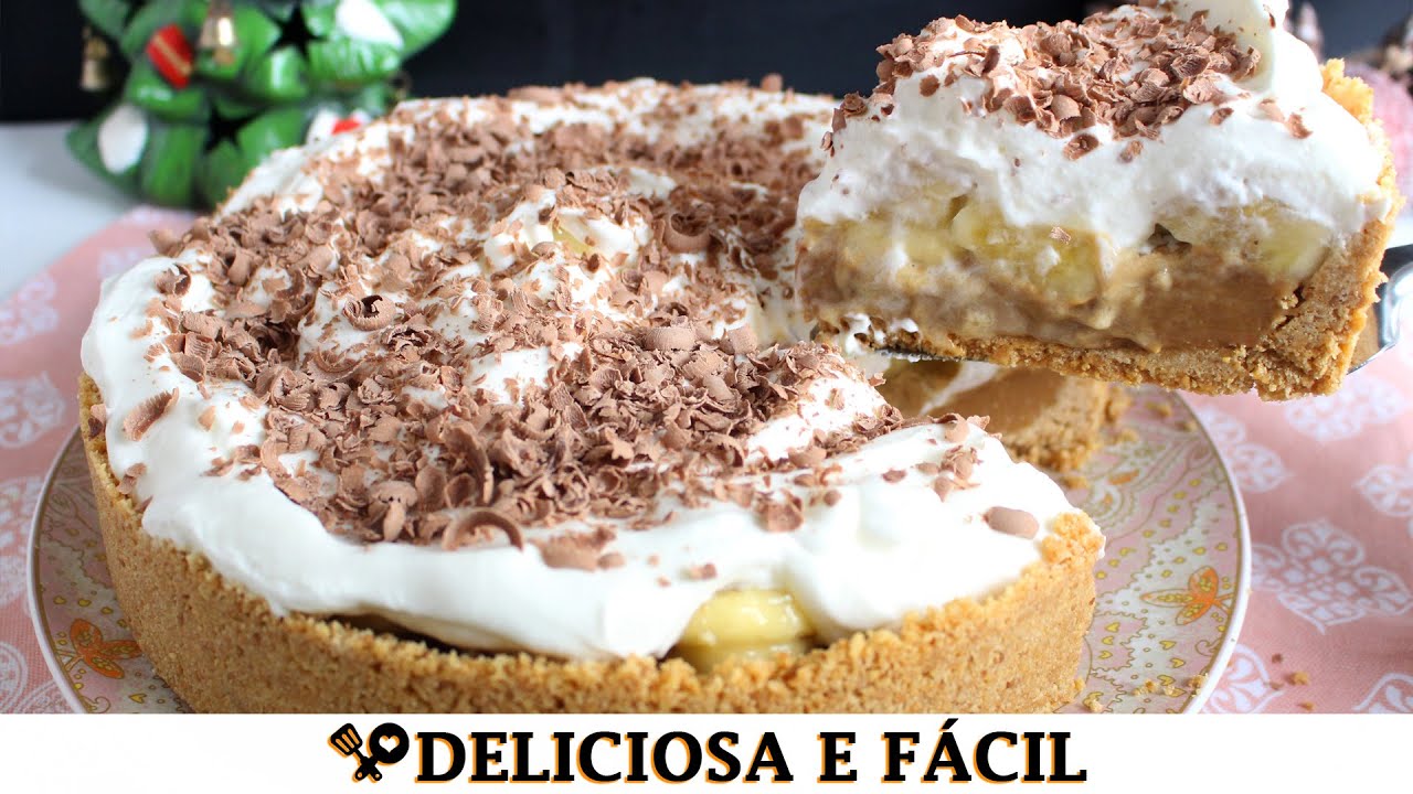 BANOFFE PIE ou TORTA DE BANANA COM DOCE DE LEITE - RECEITAS QUE AMO