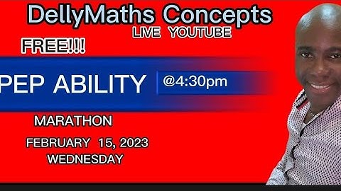 PEP ABILITY TEST 2023 Part 2 (PEP MATHEMATICS ABILITY)