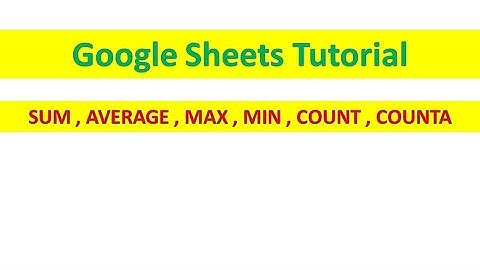 sum average count max min in Google sheets tutorial