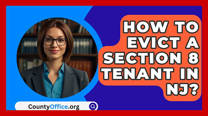 How To Evict A Section 8 Tenant In NJ? - CountyOffice.org