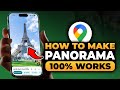 How To Make Google Maps Panorama (FAST & EASY) | 100% WORKS | NO Yapping! | Google Maps Panorama