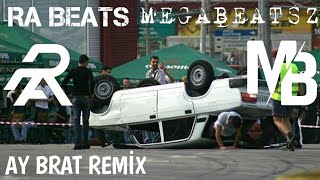 Mahir - Ay Brat Remix (RA BEATS ft. MegaBeatsZ)#AzeRemix Resimi