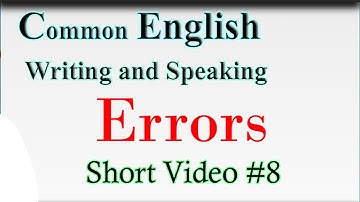 Common English writing and speaking errors and mistakes Part 8| Quick Correction