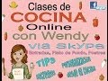 Clases De Cocina Via Skype Con Wendy