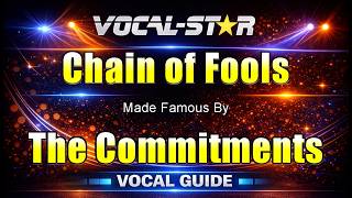 Chain of Fools - The Commitments KARAOKE With Vocal Guide