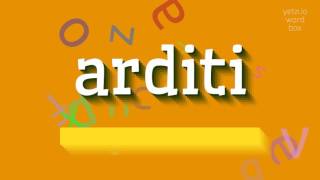 Download How to say "arditi"! (High Quality Voices) Mp3 and Video How to say "arditi"! (High Quality Voices)