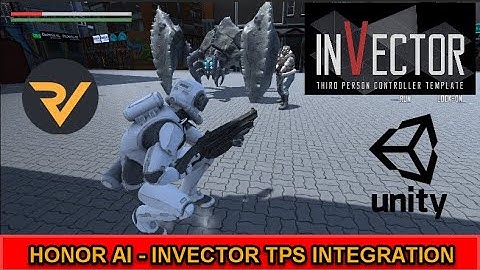 UNITY HonorAI and Invector Third Person Shooter integration